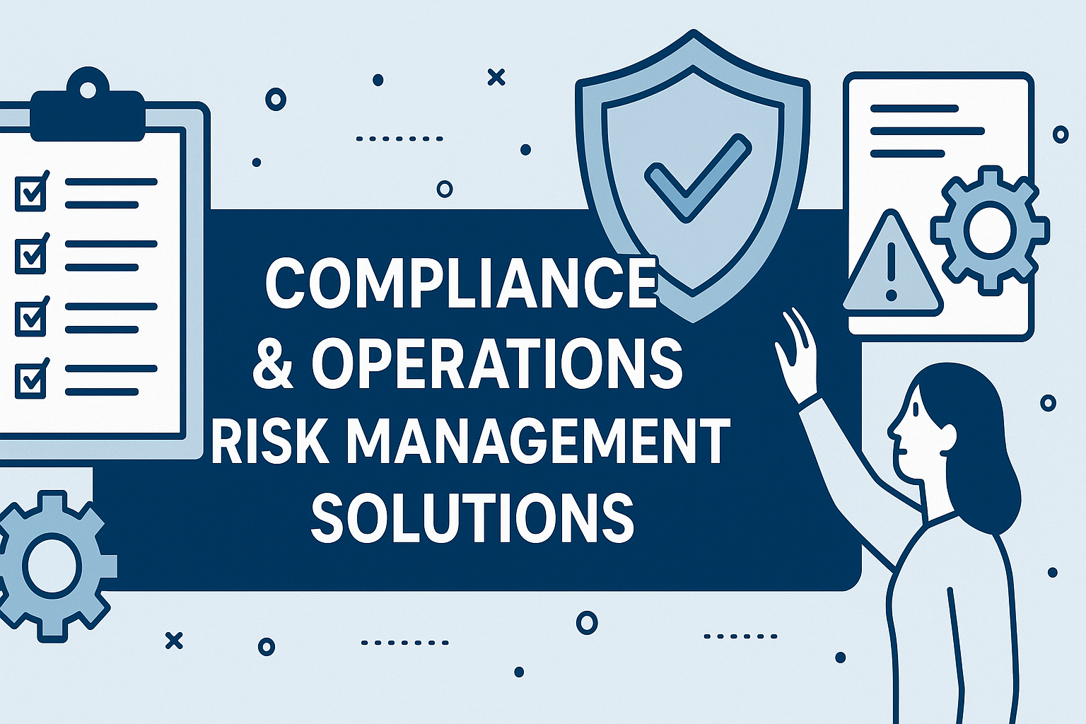 Compliance and Operations Risk Management Solutions